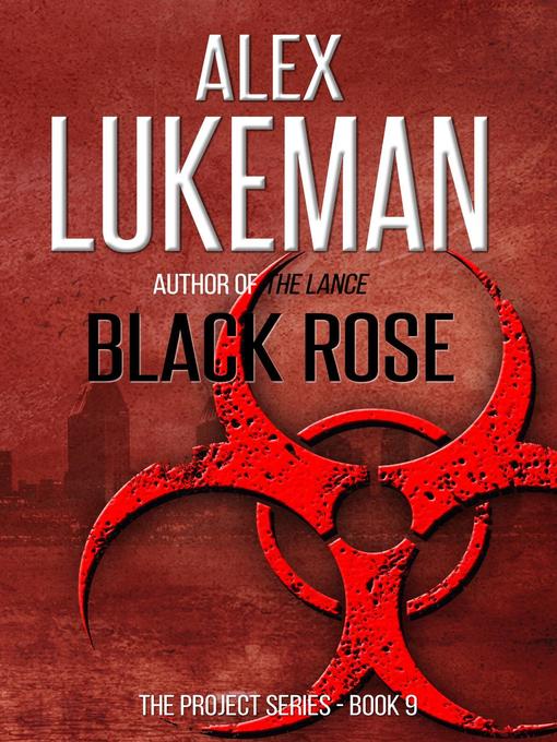 Title details for Black Rose by Alex Lukeman - Available